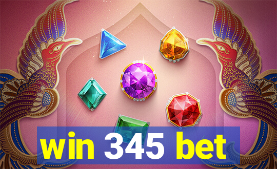 win 345 bet